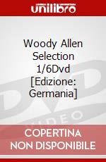 Woody Allen Selection 1/6Dvd [Edizione: Germania] dvd