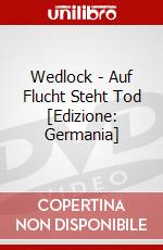 Wedlock - Auf Flucht Steht Tod [Edizione: Germania] dvd