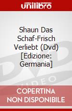 Shaun Das Schaf-Frisch Verliebt (Dvd) [Edizione: Germania] dvd