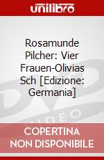 Rosamunde Pilcher: Vier Frauen-Olivias Sch [Edizione: Germania] dvd