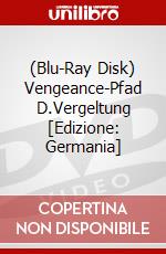 (Blu-Ray Disk) Vengeance-Pfad D.Vergeltung [Edizione: Germania] brd