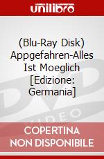 (Blu-Ray Disk) Appgefahren-Alles Ist Moeglich [Edizione: Germania] brd