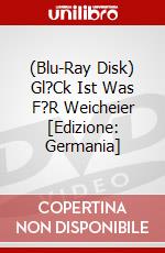 (Blu-Ray Disk) Gl?Ck Ist Was F?R Weicheier [Edizione: Germania] brd