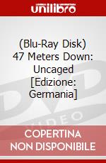 (Blu-Ray Disk) 47 Meters Down: Uncaged [Edizione: Germania] brd