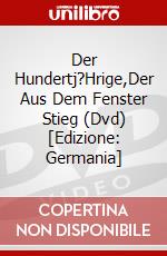 Der Hundertj?Hrige,Der Aus Dem Fenster Stieg (Dvd) [Edizione: Germania] dvd