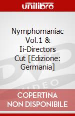 Nymphomaniac Vol.1 & Ii-Directors Cut [Edizione: Germania] dvd