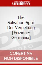 The Salvation-Spur Der Vergeltung [Edizione: Germania] dvd