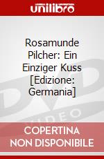 Rosamunde Pilcher: Ein Einziger Kuss [Edizione: Germania] dvd