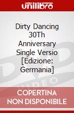 Dirty Dancing 30Th Anniversary Single Versio [Edizione: Germania] dvd