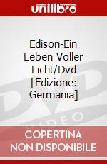 Edison-Ein Leben Voller Licht/Dvd [Edizione: Germania] dvd