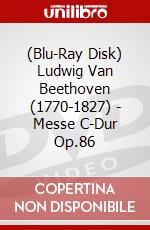 (Blu-Ray Disk) Ludwig Van Beethoven (1770-1827) - Messe C-Dur Op.86 brd