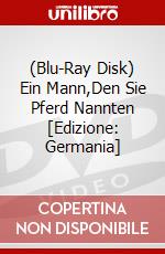 (Blu-Ray Disk) Ein Mann,Den Sie Pferd Nannten [Edizione: Germania] brd
