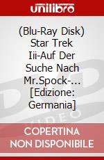 (Blu-Ray Disk) Star Trek Iii-Auf Der Suche Nach Mr.Spock-... [Edizione: Germania] brd