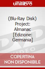 (Blu-Ray Disk) Project: Almanac [Edizione: Germania] brd