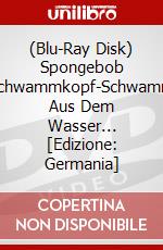 (Blu-Ray Disk) Spongebob Schwammkopf-Schwamm Aus Dem Wasser... [Edizione: Germania] brd