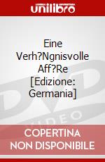 Eine Verh?Ngnisvolle Aff?Re [Edizione: Germania] dvd