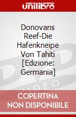 Donovans Reef-Die Hafenkneipe Von Tahiti [Edizione: Germania] dvd