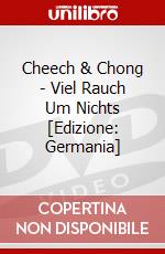 Cheech & Chong - Viel Rauch Um Nichts [Edizione: Germania] dvd
