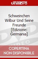 Schweinchen Wilbur Und Seine Freunde [Edizione: Germania] dvd