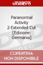 Paranormal Activity 2-Extended Cut [Edizione: Germania] dvd