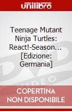Teenage Mutant Ninja Turtles: React!-Season... [Edizione: Germania] dvd