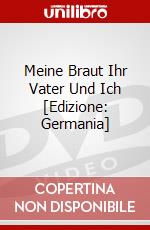 Meine Braut Ihr Vater Und Ich [Edizione: Germania] dvd