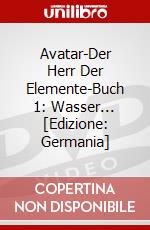 Avatar-Der Herr Der Elemente-Buch 1: Wasser... [Edizione: Germania] dvd