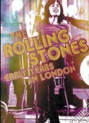 Rolling Stones (The) - Early Years In London film in dvd