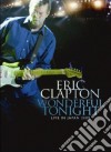 Eric Clapton - Wonderful Tonight - Live In Japan 2009 dvd