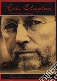 Eric Clapton - This Song For George dvd