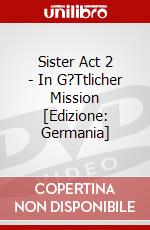 Sister Act 2 - In G?Ttlicher Mission [Edizione: Germania] dvd