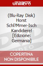 (Blu-Ray Disk) Horst Schl?Mmer-Isch Kandidiere! [Edizione: Germania] brd