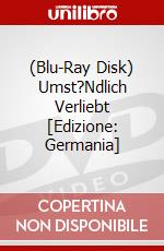 (Blu-Ray Disk) Umst?Ndlich Verliebt [Edizione: Germania] brd
