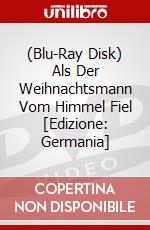 (Blu-Ray Disk) Als Der Weihnachtsmann Vom Himmel Fiel [Edizione: Germania] brd