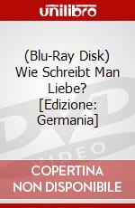 (Blu-Ray Disk) Wie Schreibt Man Liebe? [Edizione: Germania] brd