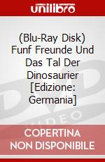 (Blu-Ray Disk) Funf Freunde Und Das Tal Der Dinosaurier [Edizione: Germania] brd