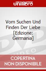 Vom Suchen Und Finden Der Liebe [Edizione: Germania] dvd