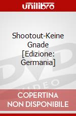 Shootout-Keine Gnade [Edizione: Germania] dvd