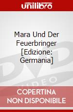 Mara Und Der Feuerbringer [Edizione: Germania] dvd