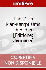 The 12Th Man-Kampf Ums Uberleben [Edizione: Germania] dvd