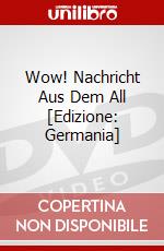 Wow! Nachricht Aus Dem All [Edizione: Germania] dvd