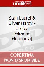 Stan Laurel & Oliver Hardy - Utopia [Edizione: Germania] dvd