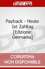 Payback - Heute Ist Zahltag [Edizione: Germania] dvd