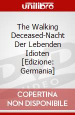 The Walking Deceased-Nacht Der Lebenden Idioten [Edizione: Germania] dvd