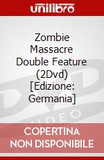 Zombie Massacre Double Feature (2Dvd) [Edizione: Germania] dvd