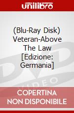(Blu-Ray Disk) Veteran-Above The Law [Edizione: Germania] brd