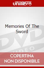 Memories Of The Sword dvd