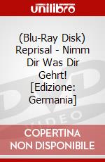 (Blu-Ray Disk) Reprisal - Nimm Dir Was Dir Gehrt! [Edizione: Germania] brd