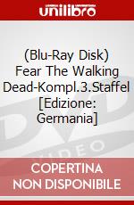 (Blu-Ray Disk) Fear The Walking Dead-Kompl.3.Staffel [Edizione: Germania] brd
