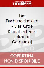 Die Dschungelhelden - Das Groe Kinoabenteuer [Edizione: Germania] dvd